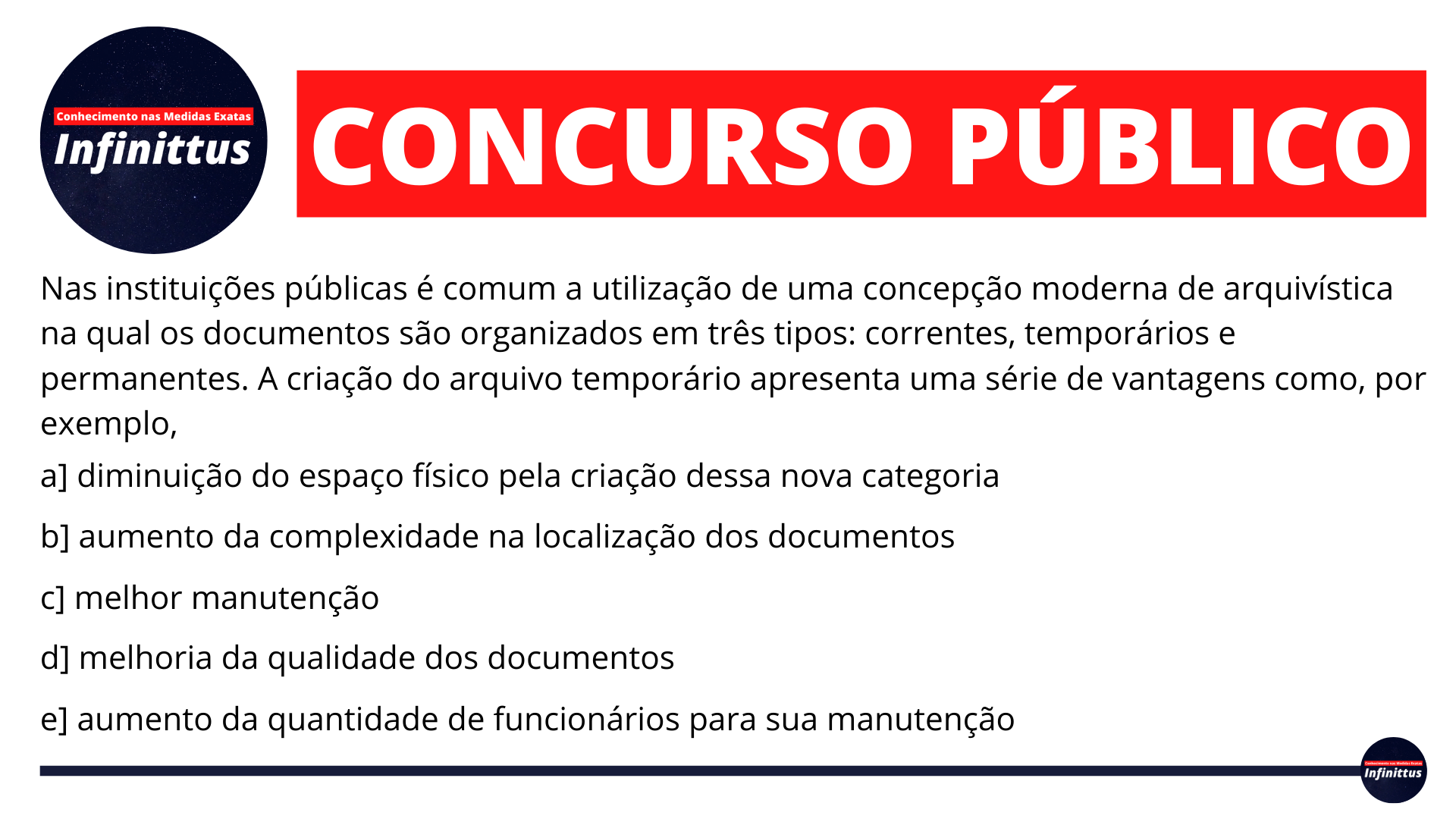 Nas instituições públicas é comum a utilização de uma concepção moderna de arquivística na qual os…